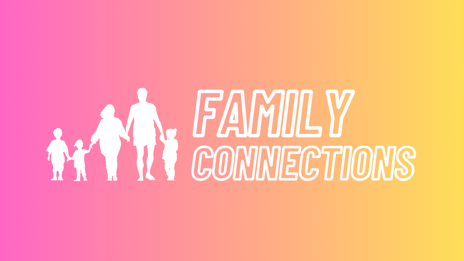 Family Connections